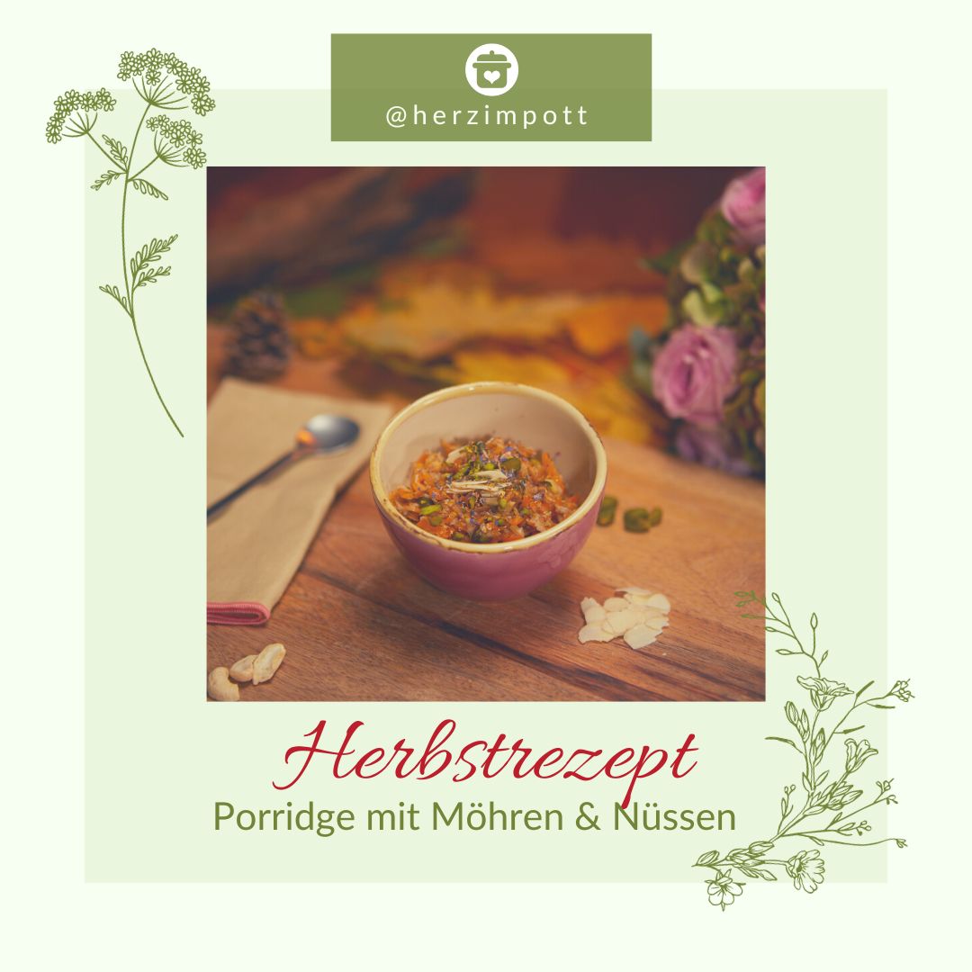 Rezept Ayurveda Herbst Porridge Möhren Nüsse Herz im Pott Ruhrgebiet Essen